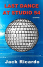 Last Dance at Studio 54 - Paperback