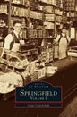 Springfield: Volume I - Hardcover