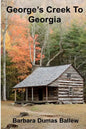 George's Creek to Georgia - Paperback