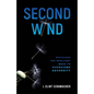 Second Wind: Decisions the Resilient Make to Overcome Adversity - Paperback