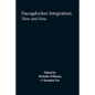 Nacogdoches: Integration and Segregation, Then and Now - Paperback