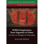 Hellish Imaginations from Augustine to Dante: An Essay in Metaphor and Materiality - Paperback