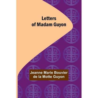 Letters of Madam Guyon - Paperback