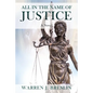 All In the Name of Justice - Paperback