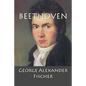 Beethoven: A Character Study together with Wagner's Indebtedness to Beethoven - Paperback