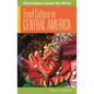Food Culture in Central America - Hardcover