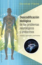 Descodificacion Biologica de Los Problemas Neurologicos Y Endocrinos - Paperback