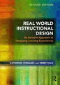 Real World Instructional Design: An Iterative Approach to Designing Learning Experiences - Paperback