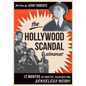 The Hollywood Scandal Almanac: Twelve Months of Sinister, Salacious, and Senseless History - Paperback