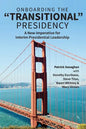 On Boarding the Transitional Presidency: A New Imperative for Interim Presidents - Paperback