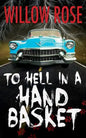 To Hell in a Handbasket - Paperback