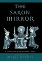 The Saxon Mirror: A Sachsenspiegel of the Fourteenth Century - Hardcover