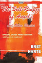 The Bell-Ringer of Angel's and Other Stories (Large Print Edition) - Paperback