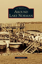 Around Lake Norman - Hardcover