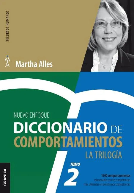 Diccionario de Comportamientos. La Trilogía. VOL 2: 1.500 comportamientos relacionados con las competencias más utilizadas - Paperback