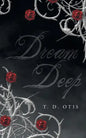 Dream Deep - Paperback