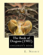 The Book of Dragons (1901). By: E. Nesbit: (children's book ) - Paperback