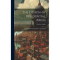 The Design of Residential Areas; Basic Considerations, Principles, and Methods - Hardcover