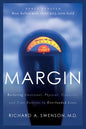 Margin: Restoring Emotional, Physical, Financial, and Time Reserves to Overloaded Lives - Paperback