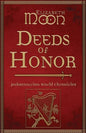 Deeds of Honor: Paksenarrion World Chronicles - Paperback