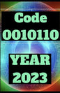 2023 Year of 0010110: HOW TO FULLY CUSTOMIZE REALITY In Year 2023 - Paperback
