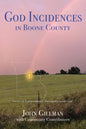 God-Incidences: in Boone County - Paperback