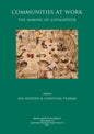 Communities at Work: The Making of Çatalhöyük - Hardcover