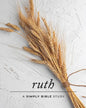 Ruth: A Simply Bible Study - Paperback