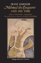 Mehmed the Conqueror and His Time - Paperback