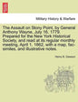 The Assault on Stony Point, by General Anthony Wayne, July 16, 1779. Prepared for the New York Historical Society, and Read at Its Regular Monthly Mee - Paperback