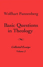 Basic Questions in Theology, Volume 2 - Paperback