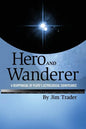 Hero and Wanderer: A Reappraisal of Pluto's Astrological Significance - Paperback