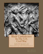 Black Confederates In The U.S. Civil War: A Compiled List of African - Americans Who Served The Confederacy - Paperback