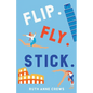Flip. Fly. Stick. - Paperback