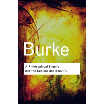 A Philosophical Enquiry Into the Sublime and Beautiful - Paperback