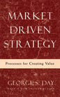 Market Driven Strategy: Processes for Creating Value - Paperback