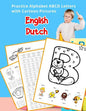 English Dutch Practice Alphabet ABCD letters with Cartoon Pictures: Praktijk Nederlandse alfabet letters met cartoon Foto's - Paperback