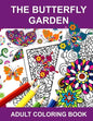 The Butterfly Garden: Adult Coloring Book - Paperback