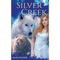 Silver Creek - Hardcover