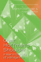 Over Hoffman's Shoulder: A Year in the Life of a Bridge Pro - Paperback