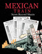 Mexican Train Score Record Sheets: Mexican Train Score Sheets Perfect ScoreKeeping Sheet Book Sectioned Tally Scoresheets Family or Competitive Play l - Paperback