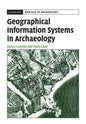Geographical Information Systems in Archaeology - Paperback