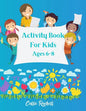 Activity book for kids Ages 6-8 - Paperback