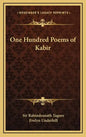 One Hundred Poems of Kabir - Hardcover