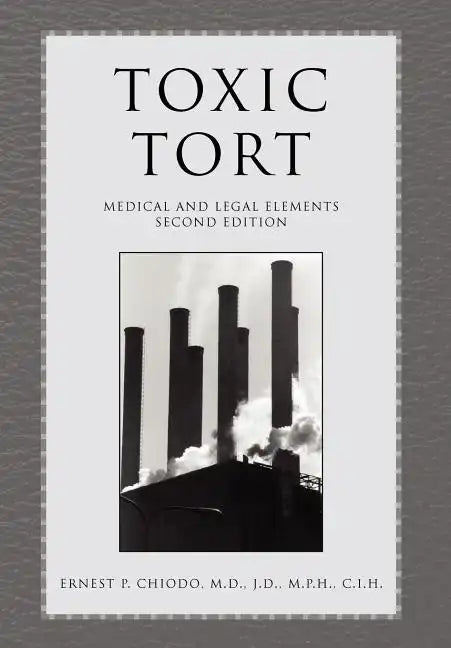 Toxic Tort - Hardcover