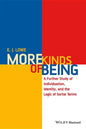 More Kinds of Being: A Further Study of Individuation, Identity, and the Logic of Sortal Terms - Paperback