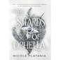 The Shards of Ophelia - Hardcover
