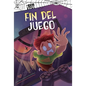 Fin del Juego - Hardcover