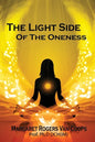 The Light Side of the Oneness - Paperback