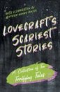 Lovecraft's Scariest Stories - A Collection of Ten Terrifying Tales;With a Dedication by George Henry Weiss - Paperback